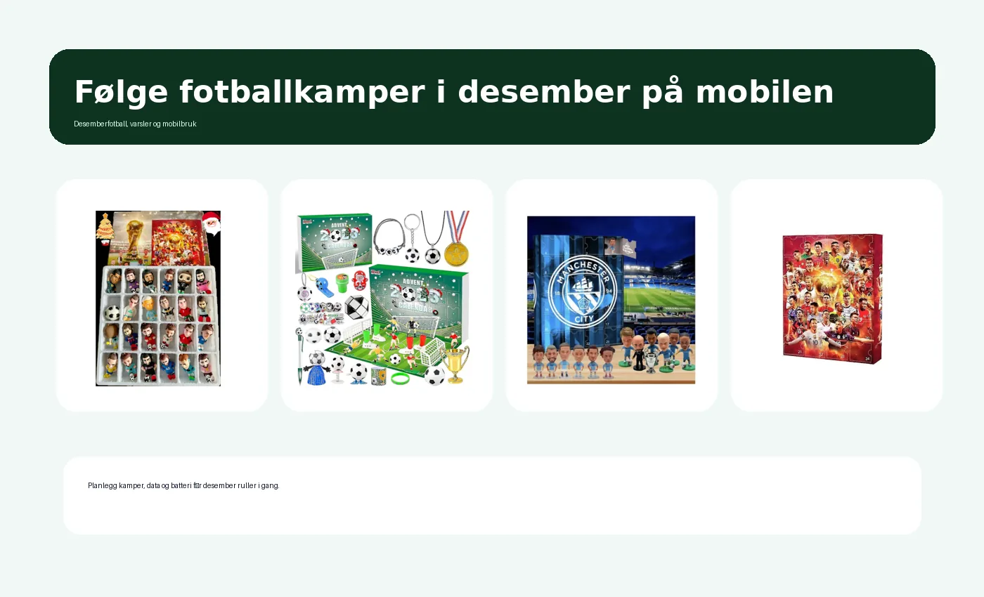 Følge fotballkamper i desember på mobilen